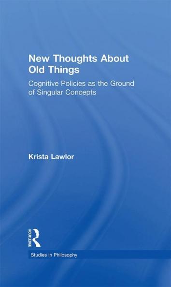 New Thoughts About Old Things