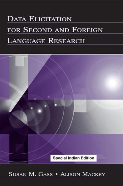 Data Elicitation for Second and Foreign Language Research