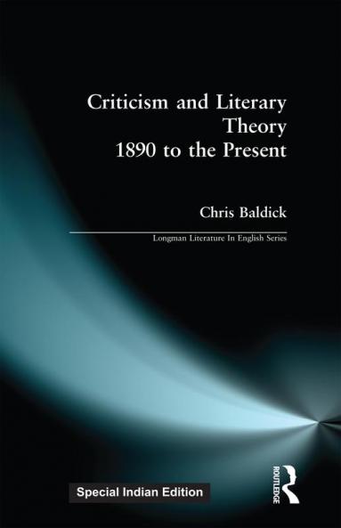 Criticism and Literary Theory 1890 to the Present