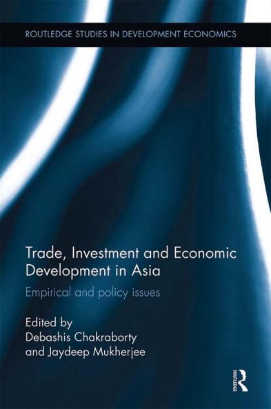 Trade Investment and Economic Development in Asia