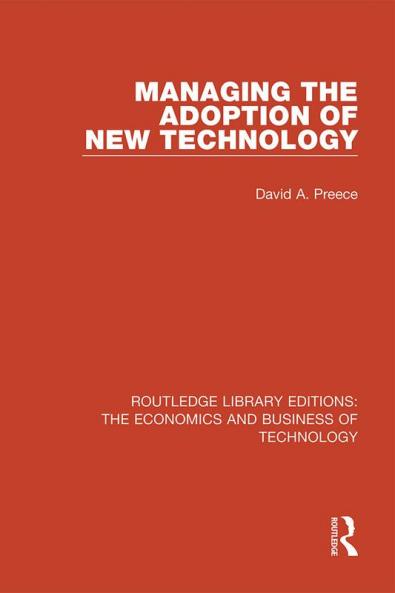 Managing the Adoption of New Technology
