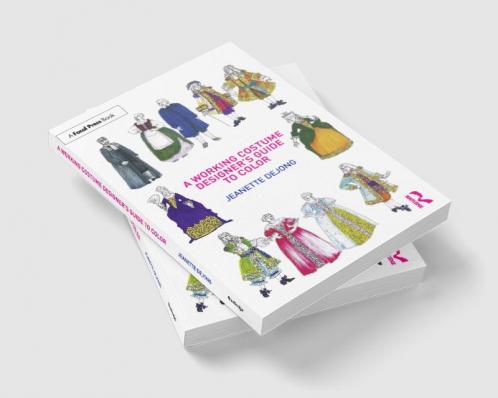 Working Costume Designer's Guide to Color
