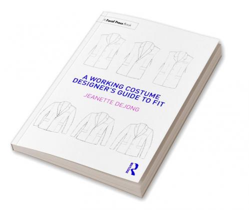 Working Costume Designer's Guide to Fit