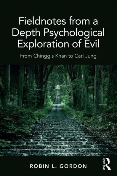 Fieldnotes from a Depth Psychological Exploration of Evil