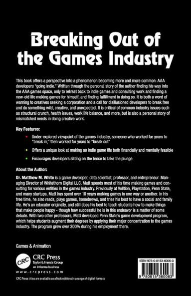 Breaking Out of the Games Industry