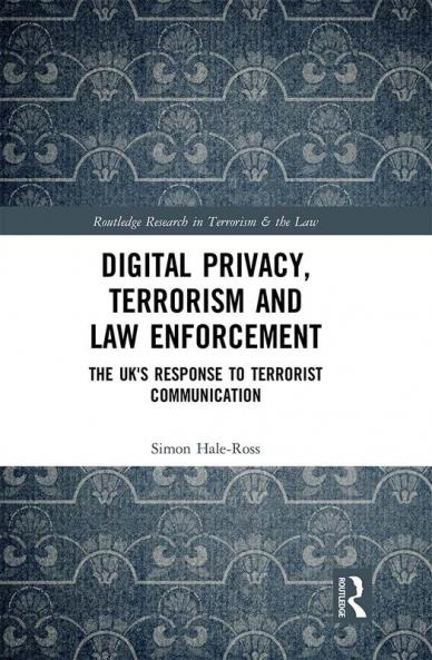 Digital Privacy Terrorism and Law Enforcement