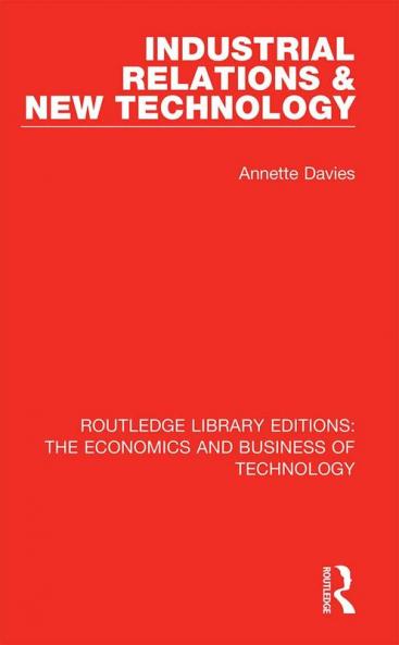 Industrial Relations and New Technology