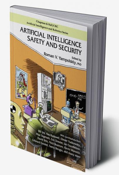 Artificial Intelligence Safety and Security