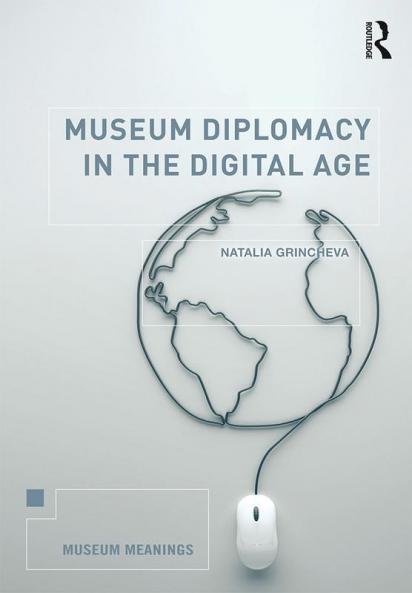 Museum Diplomacy in the Digital Age