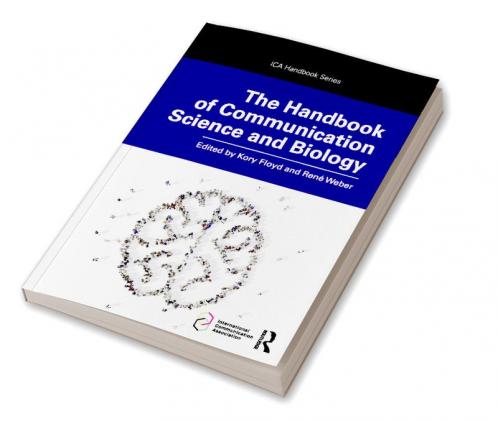 Handbook of Communication Science and Biology