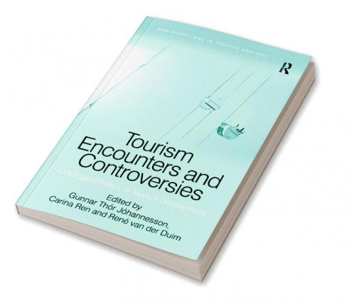 Tourism Encounters and Controversies