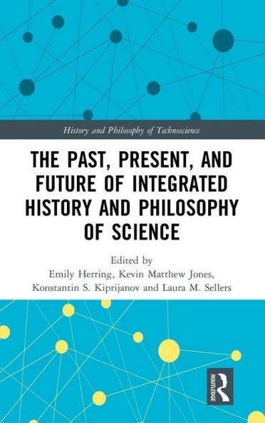 Past Present and Future of Integrated History and Philosophy of Science