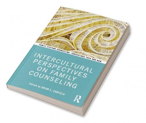Intercultural Perspectives on Family Counseling