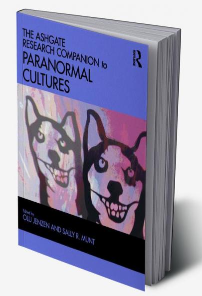 Ashgate Research Companion to Paranormal Cultures