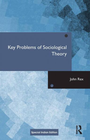 Key Problems of Sociological Theory