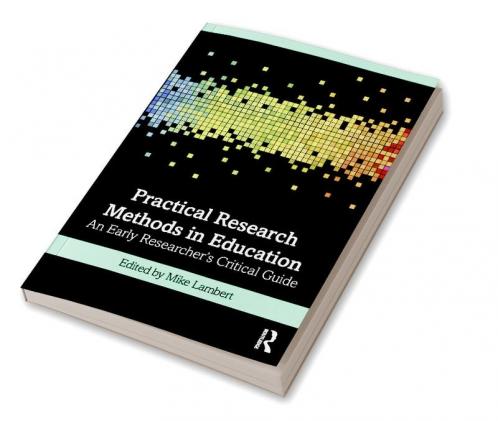 Practical Research Methods in Education