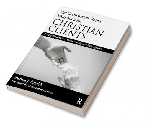 Compassion-Based Workbook for Christian Clients