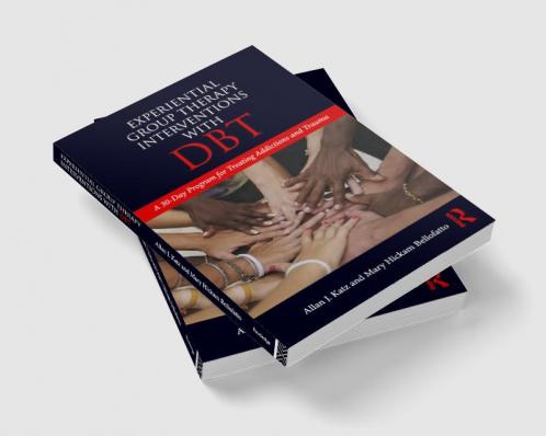Experiential Group Therapy Interventions with DBT