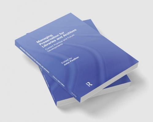 Managing Preservation for Libraries and Archives
