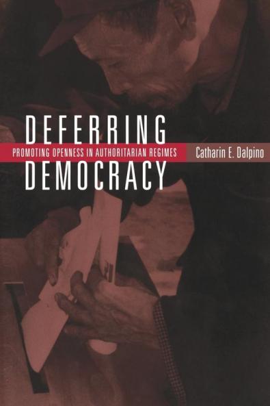 Deferring Democracy