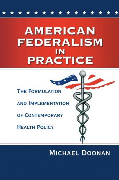 American Federalism in Practice