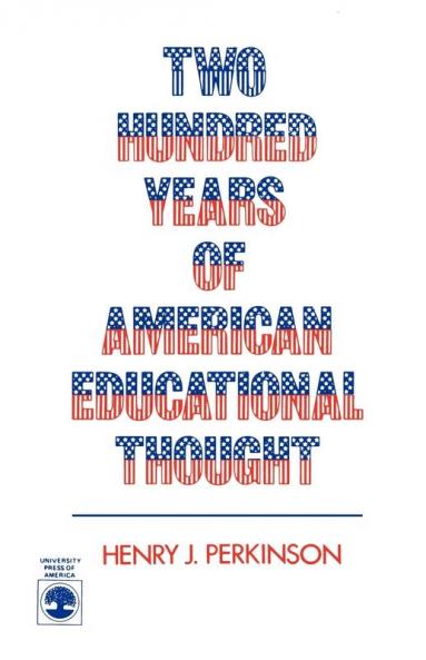 Two Hundred Years of American Educational Thought