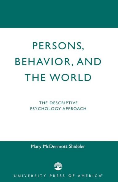 Persons Behavior and the World