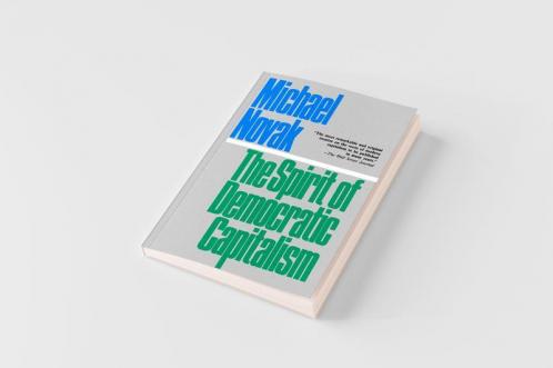 The Spirit of Democratic Capitalism