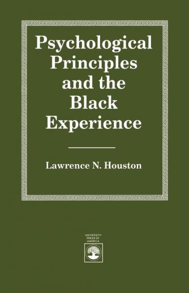 Psychological Principles and the Black Experience