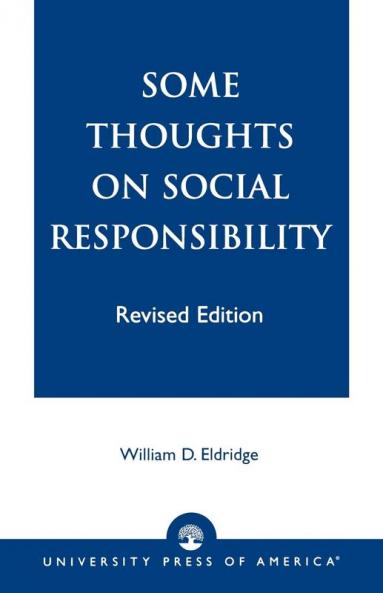 Some Thoughts on Social Responsibility