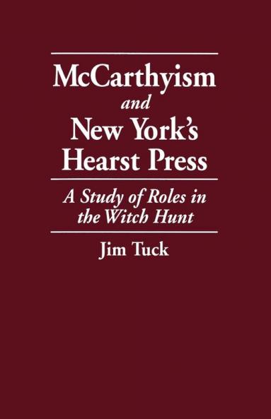 McCarthyism and New York's Hearst Press