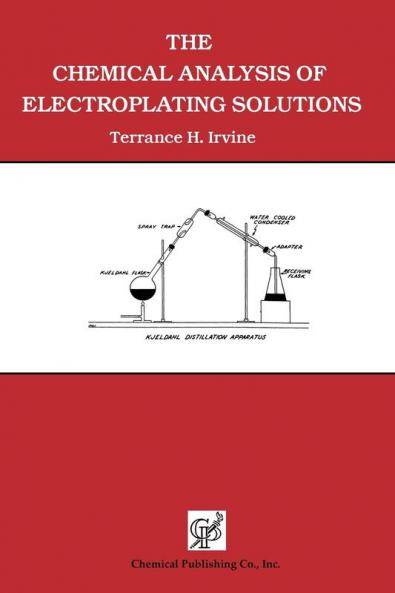 The Chemical Analysis of Electroplating Solutions