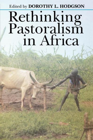 Rethinking Pastoralism In Africa