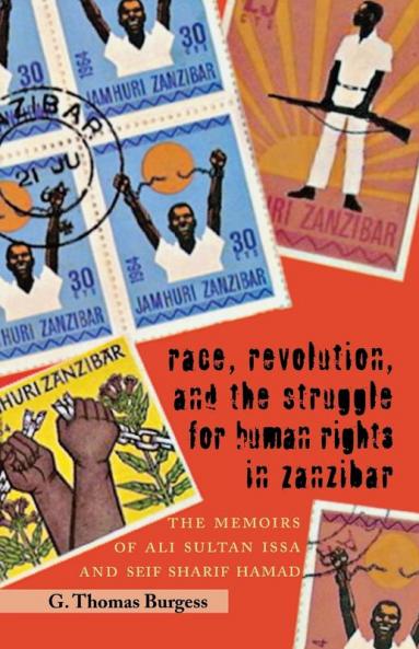 Race Revolution and the Struggle for Human Rights in Zanzibar