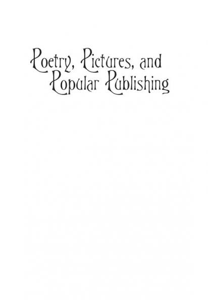 Poetry Pictures and Popular Publishing