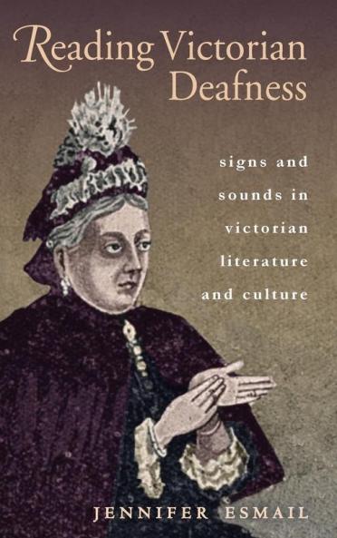 Reading Victorian Deafness