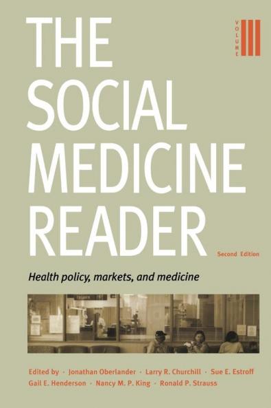 The Social Medicine Reader Second Edition