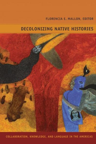 Decolonizing Native Histories