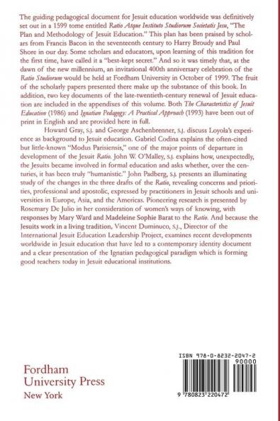 The Jesuit Ratio Studiorum of 1599: 400th Anniversary Perspectives