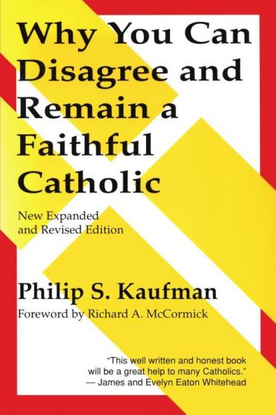Why You Can Disagree and Remain a Faithful Catholic