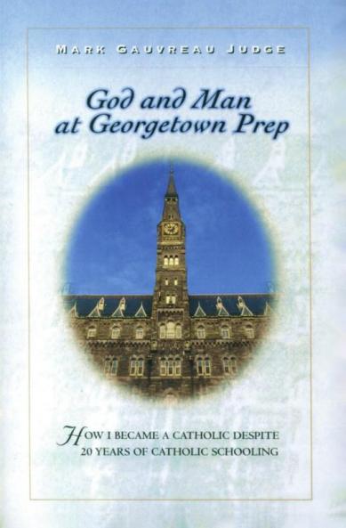 God and Man at Georgetown Prep