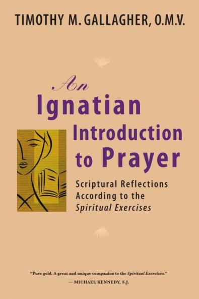 Ignatian Introduction to Prayer