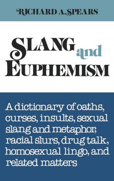 Slang and Euphemism