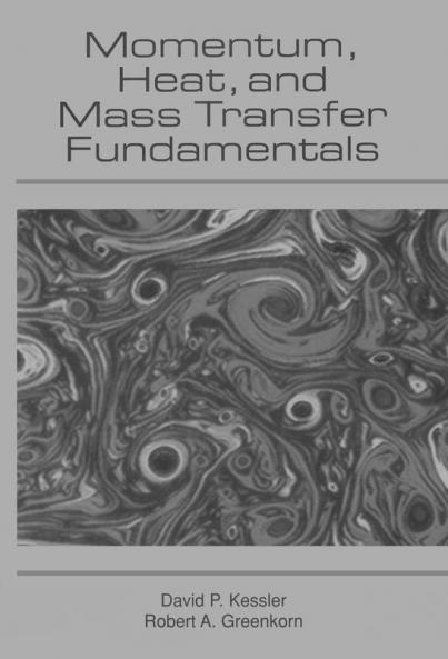 Momentum Heat and Mass Transfer Fundamentals