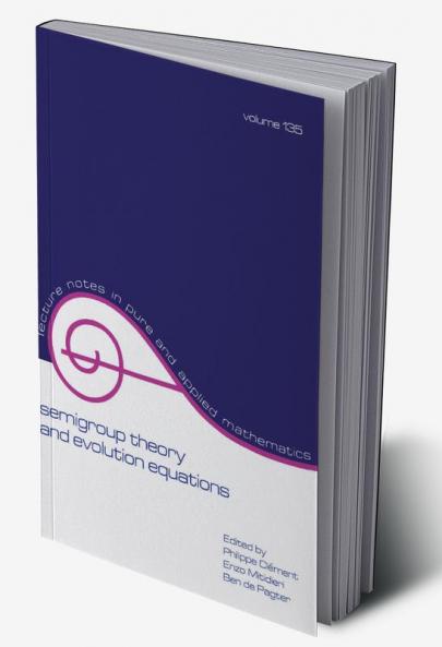 Semigroup Theory and Evolution Equations