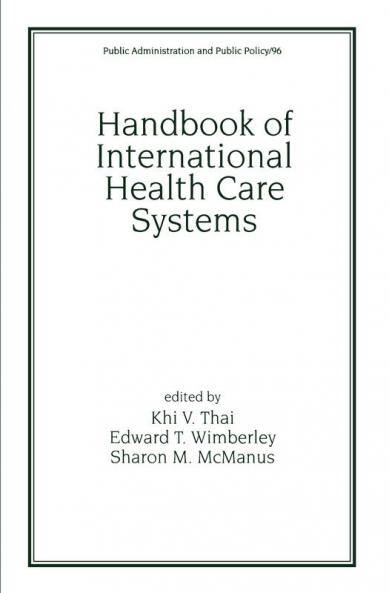Handbook of International Health Care Systems