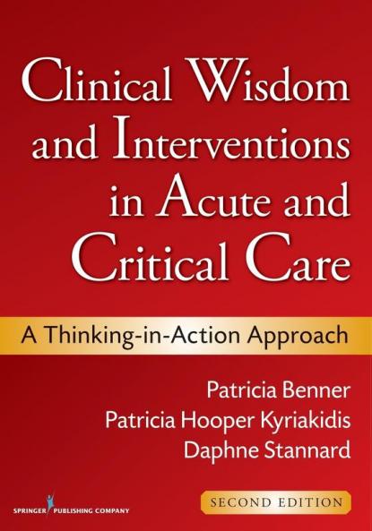 Clinical Wisdom and Interventions in Acute and Critical Care