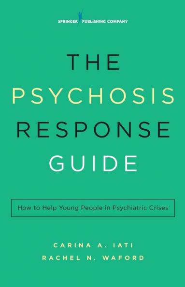 The Psychosis Response Guide