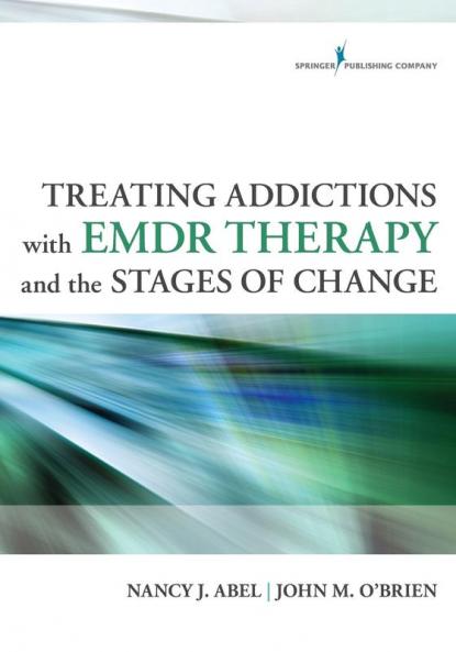 Treating Addictions With EMDR Therapy and the Stages of Change