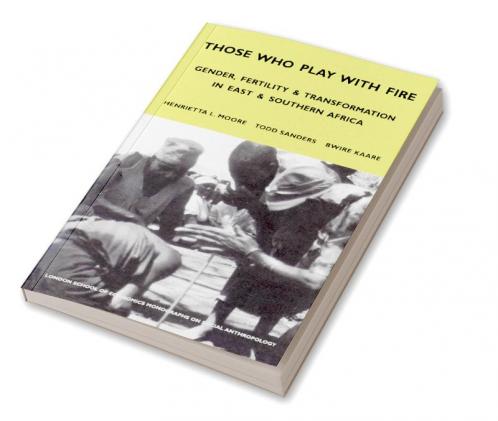 Those Who Play with Fire